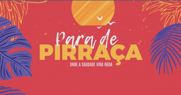 PARA DE PIRRAÇA | O Pagode do Parque da CidadeEstação Zero Nove – Brasília, DFDomingo, 23 de Nov às 15:00