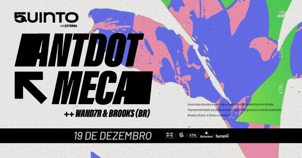 5UINTO C/ ANTDOT & MECAEXTERNA – Brasília, DFSexta, 19 de Dez às 22:00