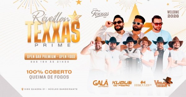 TEXXAS BAR | RÉVEILLON TEXXAS PRIME | OPEN BAR PREMIUM & OPEN FOOD | QUEIMA DE FOGOSTexxas Bar – Brasília, DFQuarta, 31 de Dez às 19:00