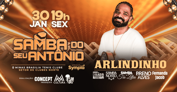 ARLINDINHO – Dia 30 Minas Brasilia tenis ClubeMinas Brasília Tênis Clube – Brasília, DFSexta, 30 de Jan às 19:00